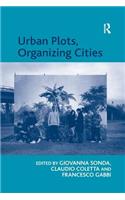 Urban Plots, Organizing Cities