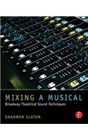 Mixing a Musical