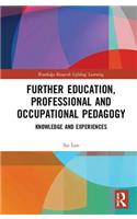 Further Education, Professional and Occupational Pedagogy