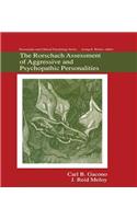 Rorschach Assessment of Aggressive and Psychopathic Personalities