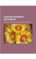 Concise Business Arithmetic