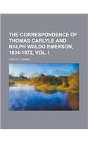 The Correspondence of Thomas Carlyle and Ralph Waldo Emerson, 1834-1872, Vol II.