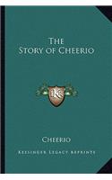 The Story of Cheerio