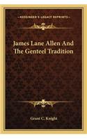 James Lane Allen and the Genteel Tradition