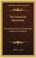 The American Sportsman
