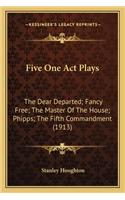 Five One Act Plays