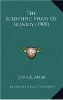 The Scientific Study of Scenery (1900)