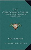 The Overcoming Christ