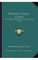 Fireside Child-Study