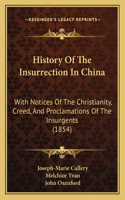 History of the Insurrection in China