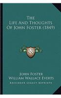 The Life and Thoughts of John Foster (1849)