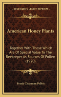 American Honey Plants