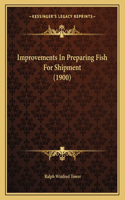 Improvements In Preparing Fish For Shipment (1900)