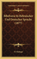 Bibelverse In Hebraischer Und Deutscher Sprache (1877)