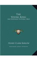 The Young King