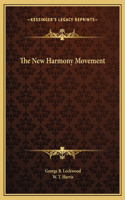 The New Harmony Movement