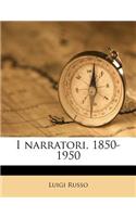 I Narratori, 1850-1950