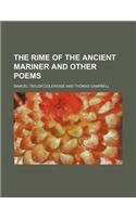 The Rime of the Ancient Mariner and Other Poems