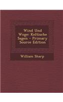 Wind Und Woge: Keltische Sagen: (German)