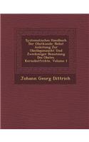 Systematisches Handbuch Der Obstkunde: Nebst Anleitung Zur Obstbaumzucht Und Zweckm&#65533;i&#65059;ger Benutzung Des Obstes. Kernobstfr&#65533;chte, Volume 1