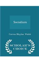 Socialism - Scholar's Choice Edition