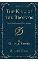 The King of the Broncos