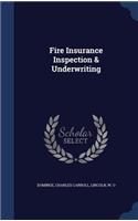 Fire Insurance Inspection & Underwriting