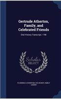 Gertrude Atherton, Family, and Celebrated Friends