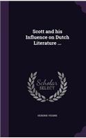Scott and his Influence on Dutch Literature ...