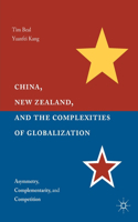 China, New Zealand, and the Complexities of Globalization