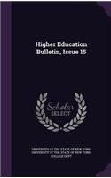 Higher Education Bulletin, Issue 15