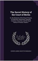 Secret History of the Court of Berlin