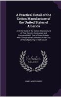 A Practical Detail of the Cotton Manufacture of the United States of America