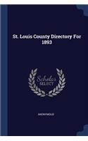 St. Louis County Directory For 1893