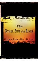 The Other Side of the River