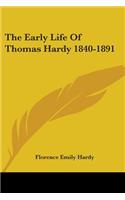Early Life Of Thomas Hardy 1840-1891