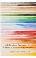 Educational Psychology of Methods in Multicultural Education