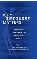 Why Discourse Matters