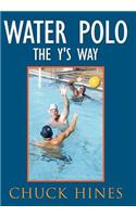 Water Polo the Y's Way
