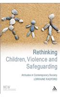 Rethinking Children, Violence and Safeguarding