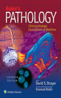 Rubin's Pathology: Clinicopathologic Foundations of Medicine