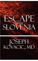 Escape from Slovenia