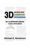 3D Modeling, Animation, and Rendering