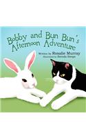 Bobby and Bun Bun's Afternoon Adventure