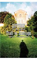 Autumn on the Trail to Santiago
