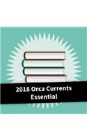 2018 Orca Currents Essential Collection: (Orca Currents)