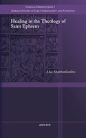 Healing in the Theology of Saint Ephrem