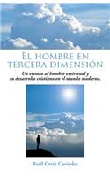 Hombre En Tercera Dimension