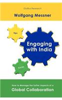 Engaging with India: How to Manage the Softer Aspects of a Global Collaboration