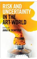Risk and Uncertainty in the Art World